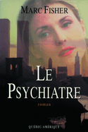 Psychiatre (Le)